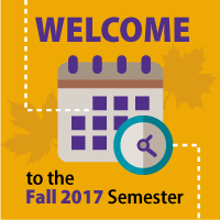 Welcome to the Fall 2017 Semester