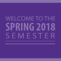Welcome to the Spring 2018 Semester