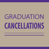 Graduation cancellations