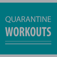 Quarantine Workouts