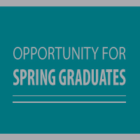 Opportunity for Spring Graduates