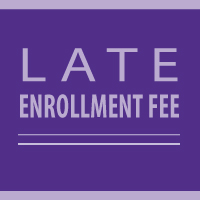 Late Enrollment Fee