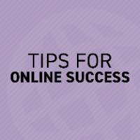 Tips for Online Success